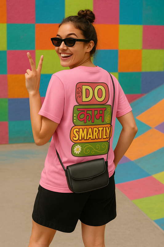 DO काम SMARTLY – Retro Streetwear Unisex T-Shirt (Pink)