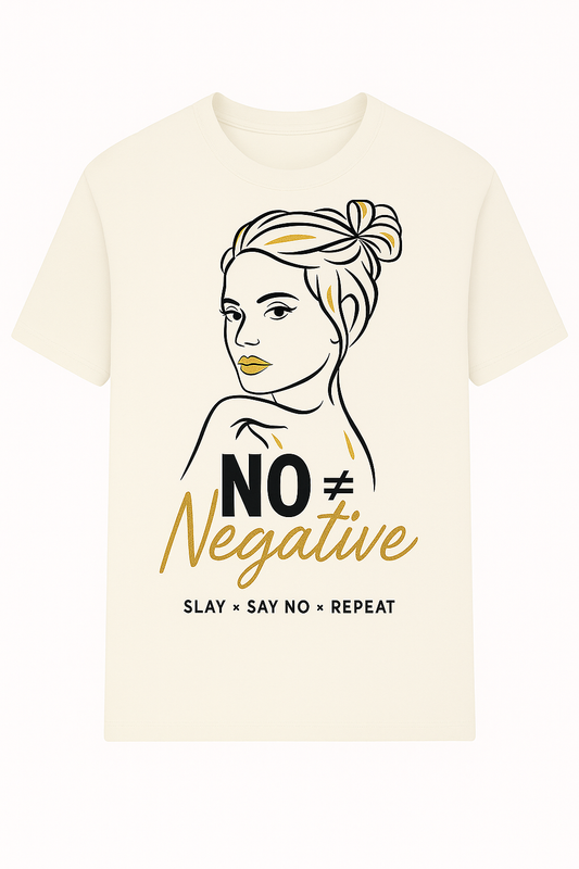 “No ≠ Negative” Women’s Classic Fit Graphic T-Shirt